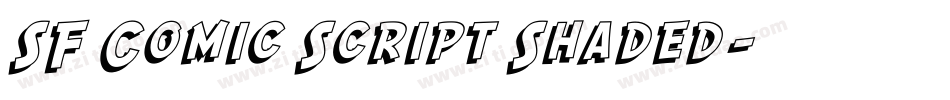 SF Comic Script Shaded字体转换